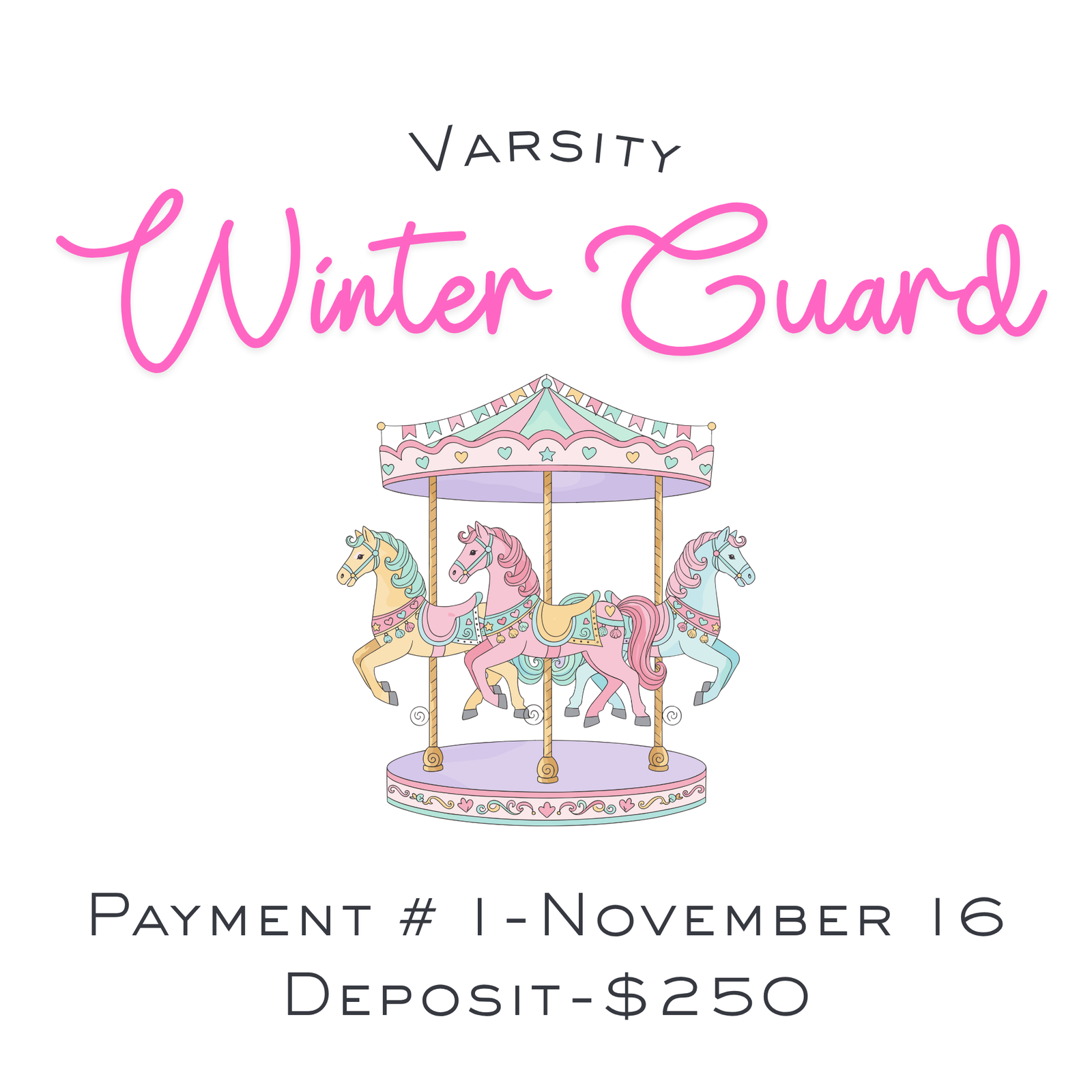 2027 Varsity Winter Guard Deposit/Payment #1